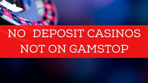 casino not blocked by gamstop